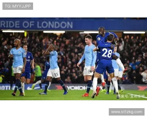 英超切尔西 vs 曼城，一场势均力敌的较量